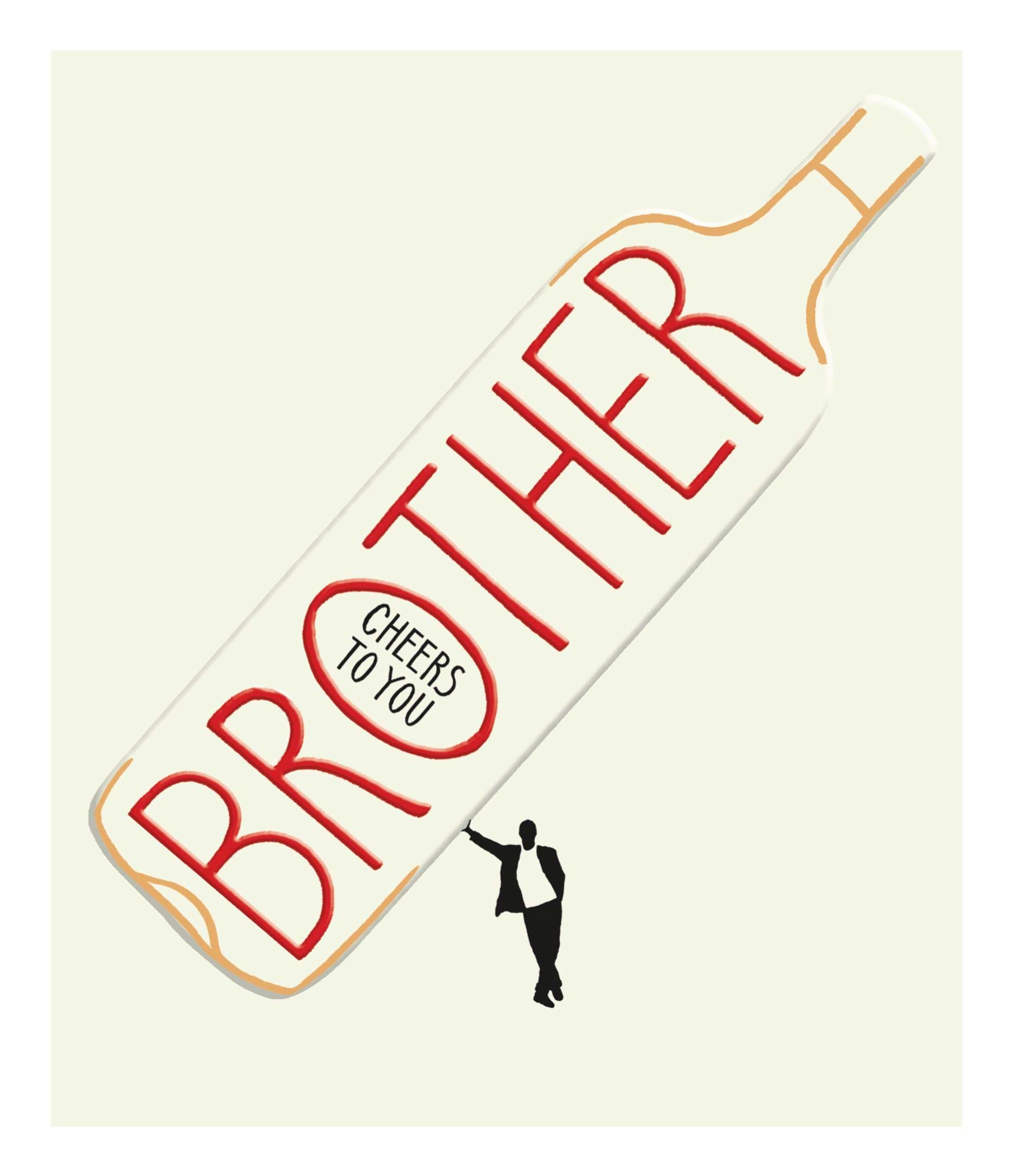 Cheers To You Brother Birthday Card