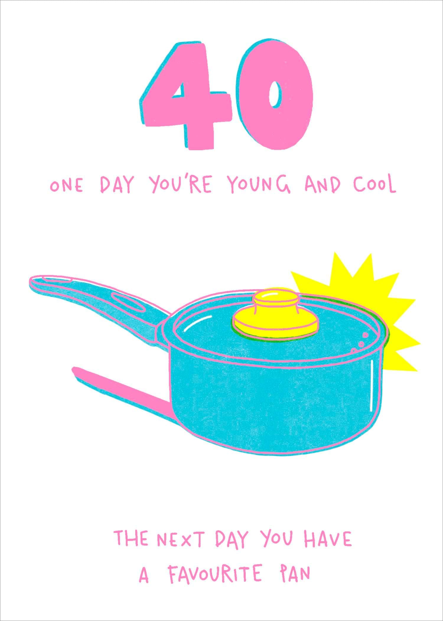 Favourite Pan 40th Birthday Card