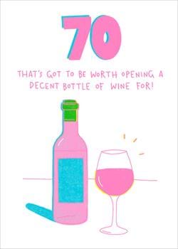 Decent Bottle 70th Birthday Card