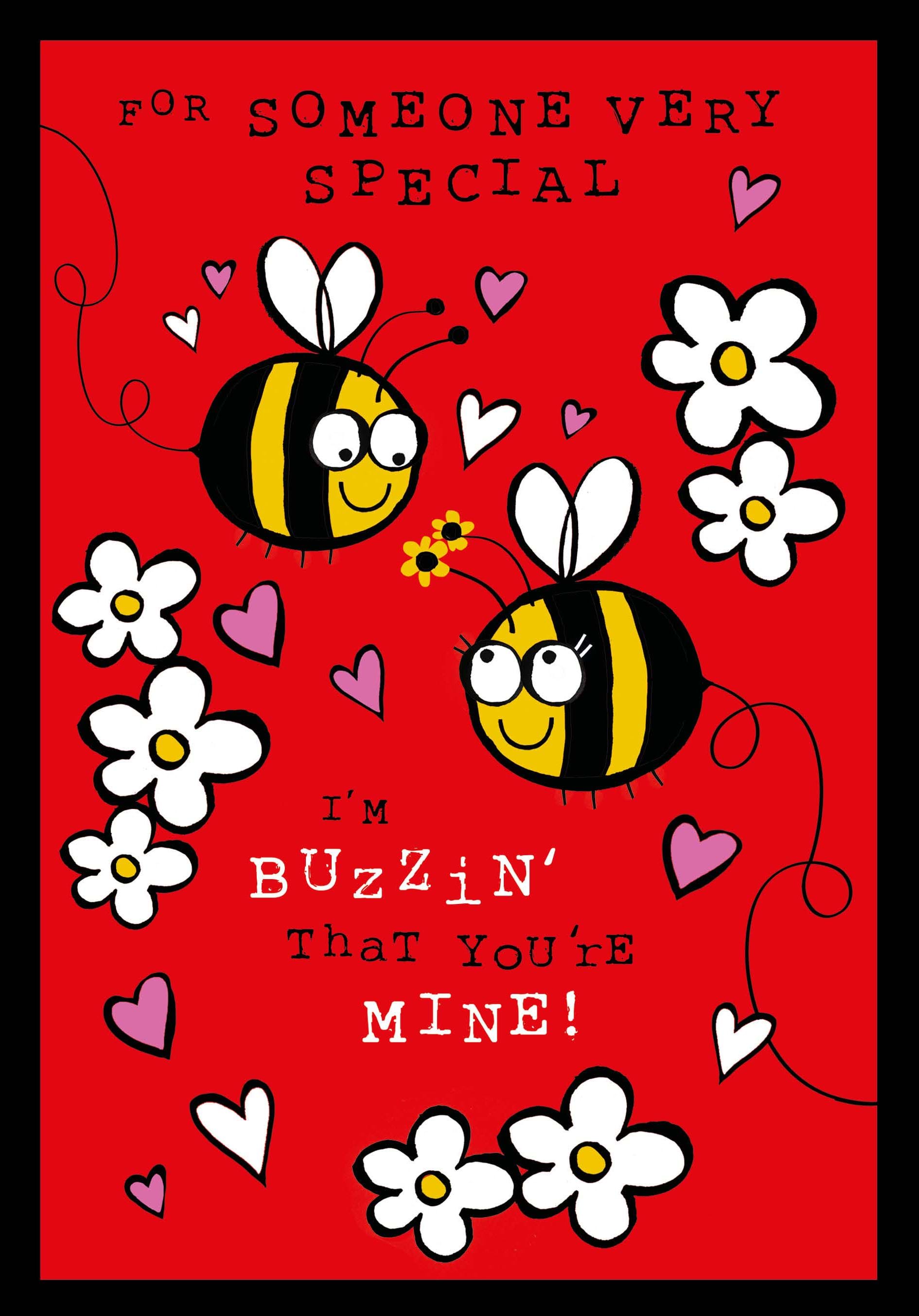 Buzzin' You're Mine Valentine's Day Card