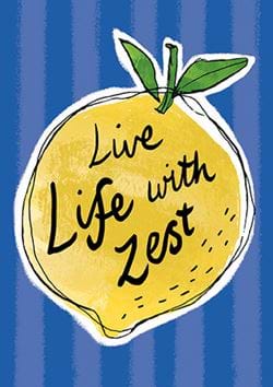 Life With Zest Greeting Card