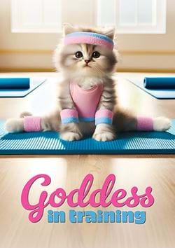 Goddess In Training Birthday Card