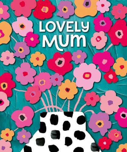 Bright Blooms Mum Birthday Card