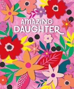 Amazing Daughter Floral Birthday Card