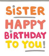 Happy Birthday Sister Birthday Card