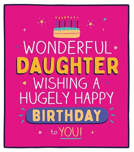 Hugely Happy Birthday Daughter Card