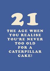 Caterpillar Cake 21st Birthday Card