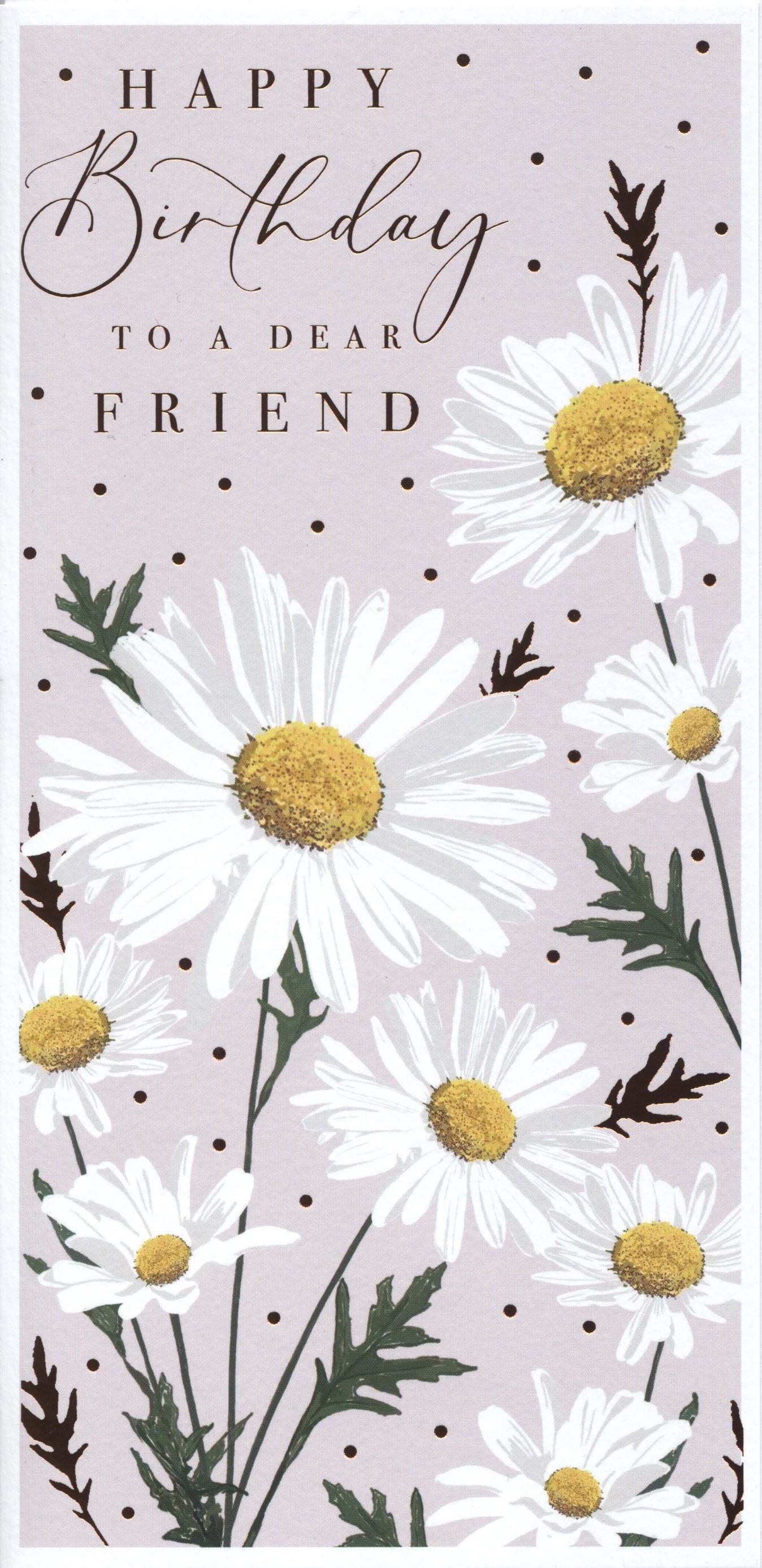 Daisy Dear Friend Birthday Card