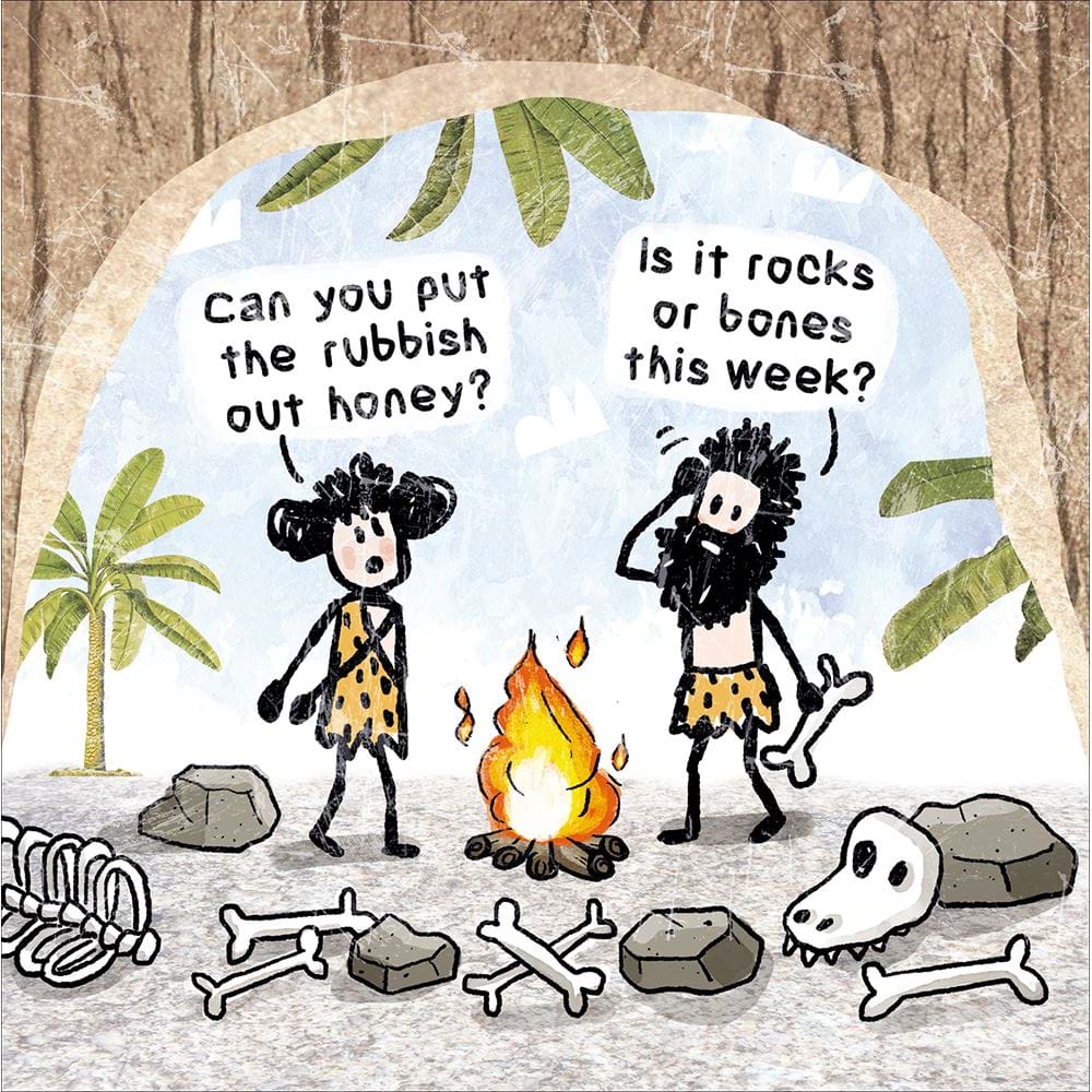 Put The Rubbish Out Birthday Card