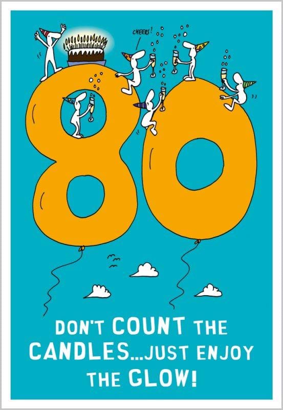 Enjoy The Glow 80th Birthday Card