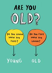 Are You Old? Birthday Card
