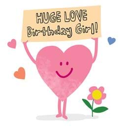 Huge Love Birthday Girl Card