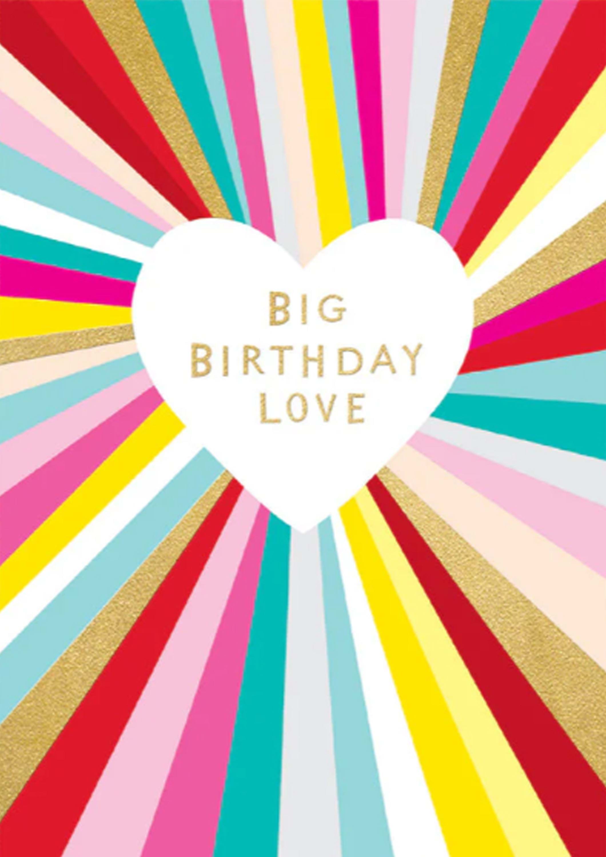 Big Love Birthday Card