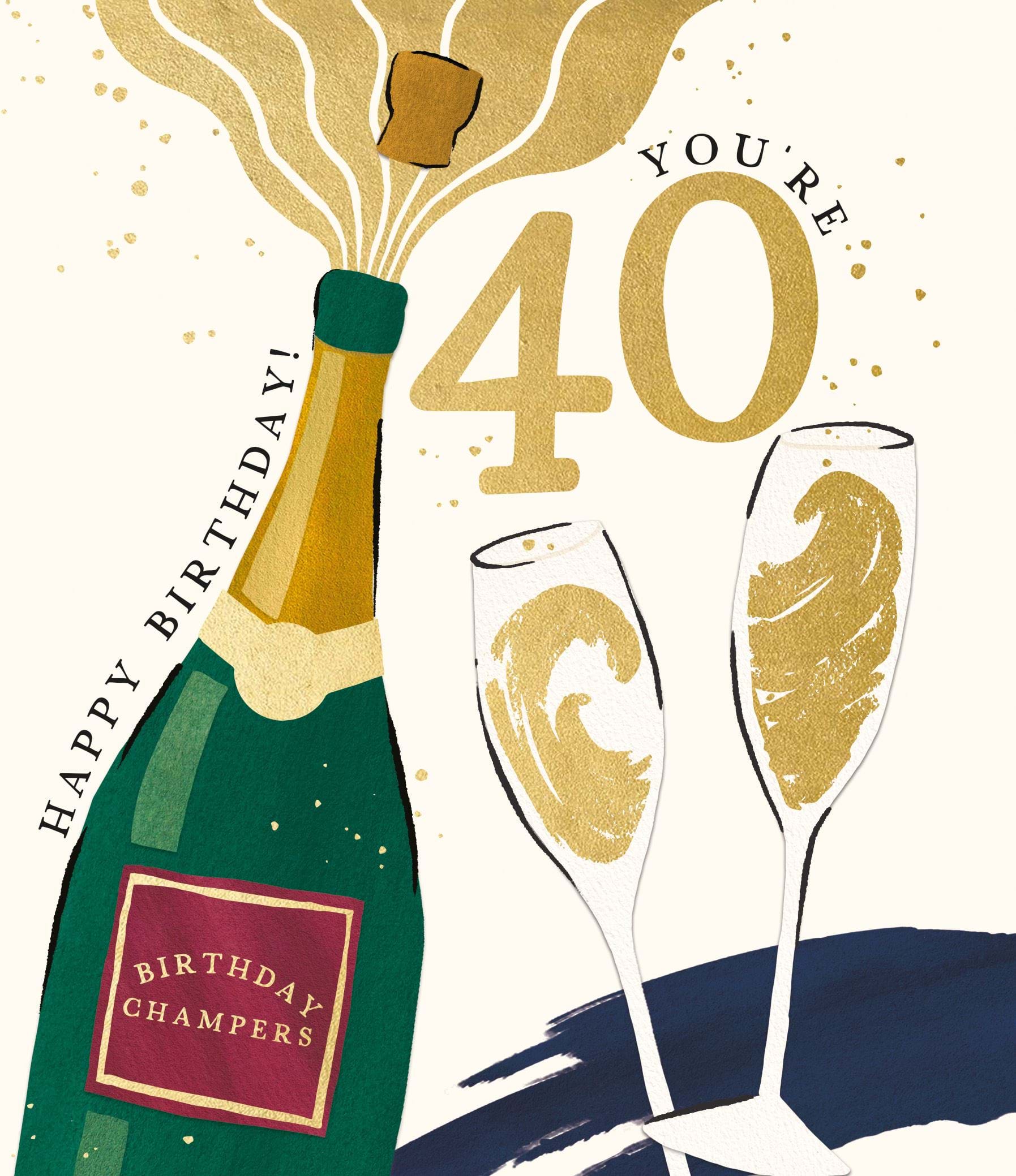 Champers 40th Birthday Card