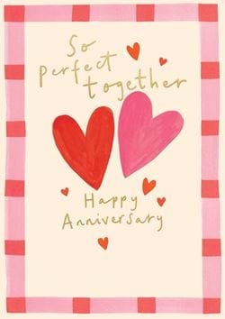 Perfect Together Anniversary Card
