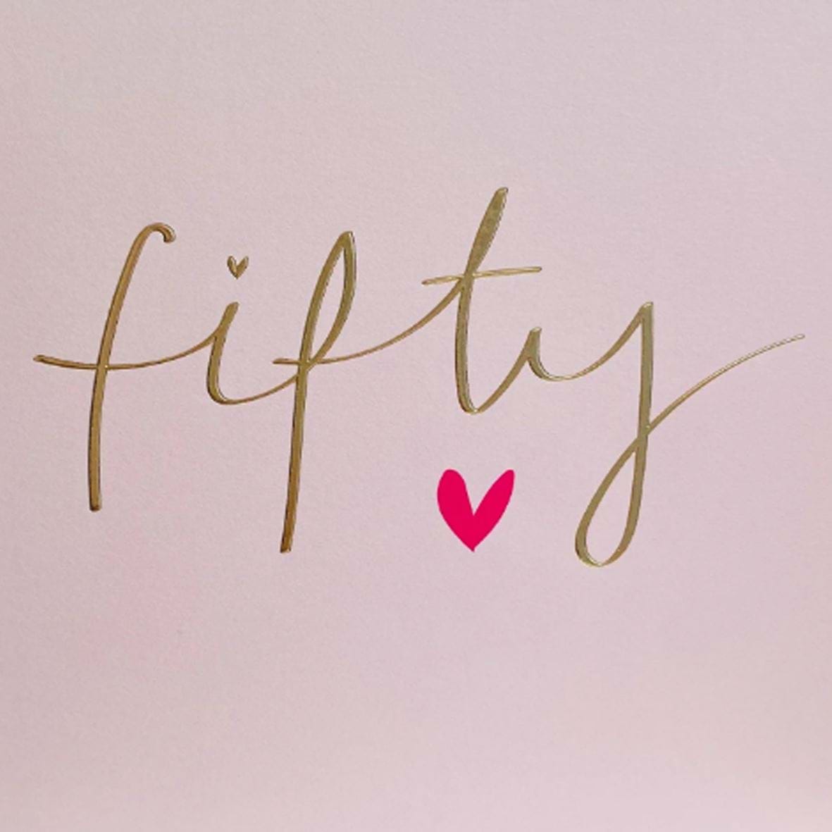 Fifty Birthday Card