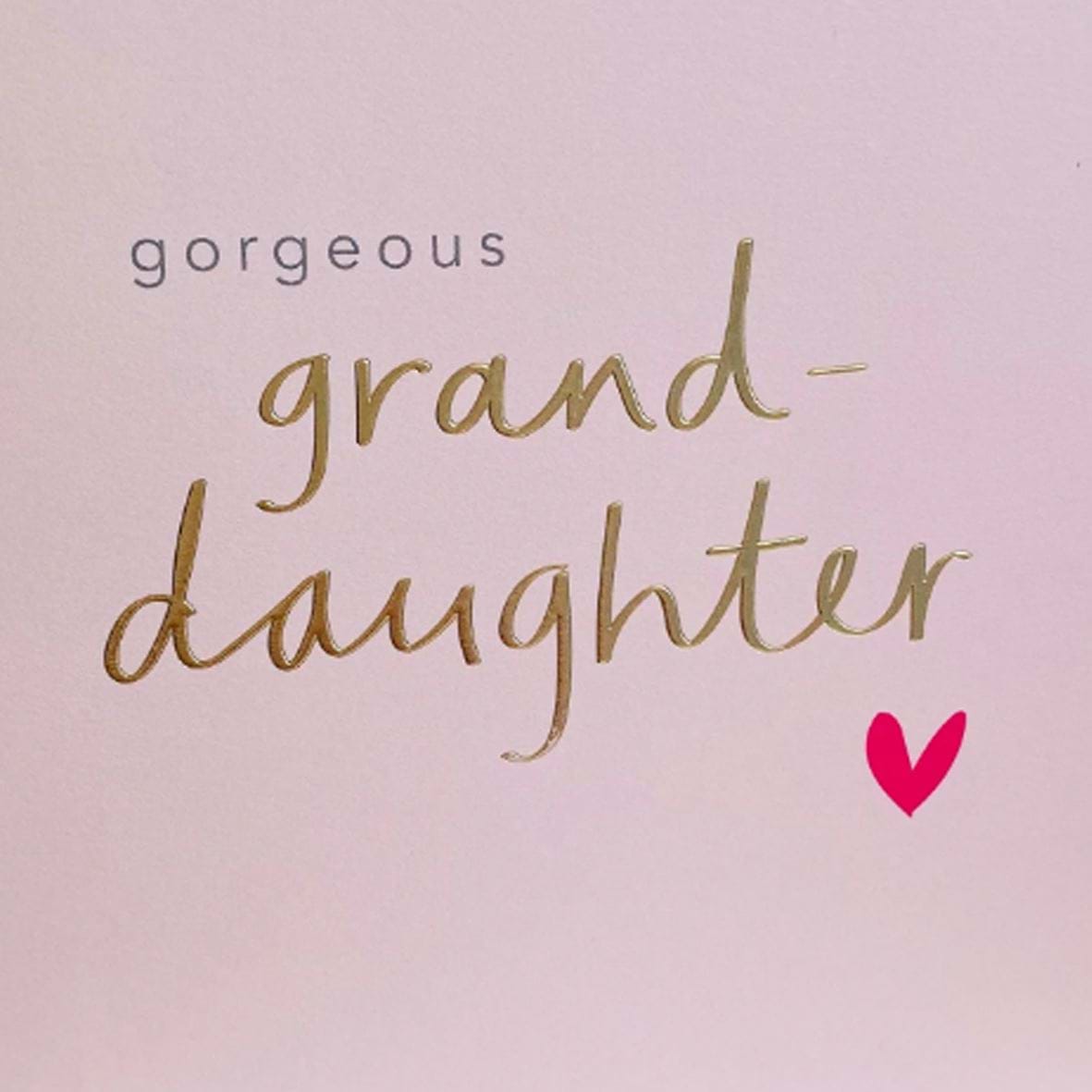 Gorgeous Granddaughter Birthday Card