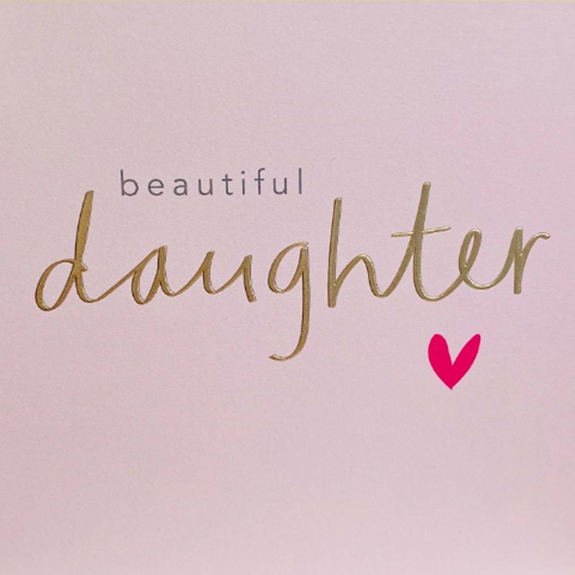Beautiful Daughter Birthday Card