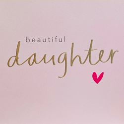 Beautiful Daughter Birthday Card