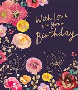 Floral With Love Birthday Card