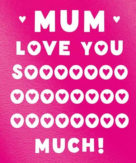 Love you So Much Mother's Day Card