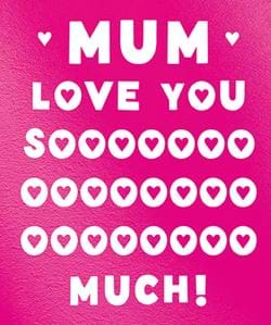 Love you So Much Mother's Day Card