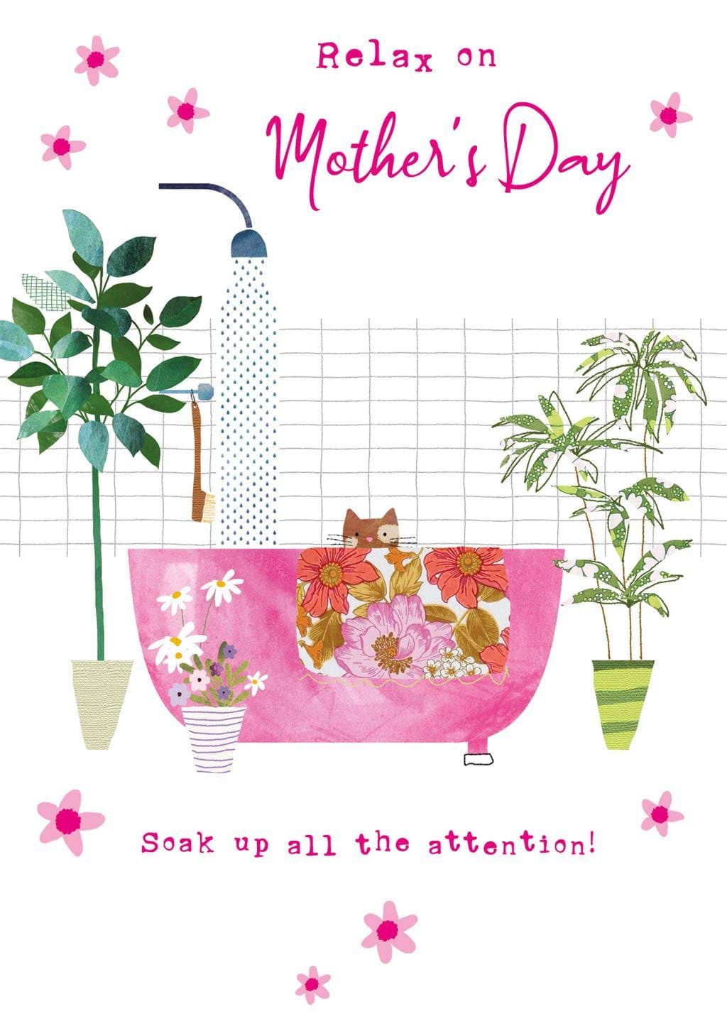 Soak Up Attention Mother's Day Card