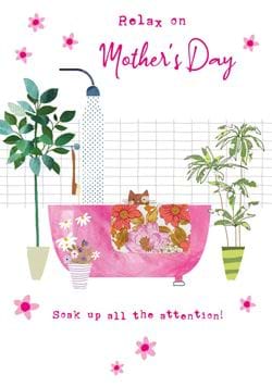 Soak Up Attention Mother's Day Card