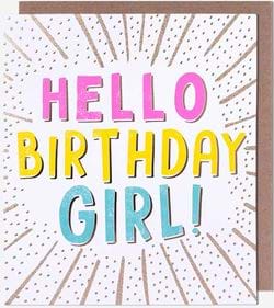 Hello Birthday Girl Card