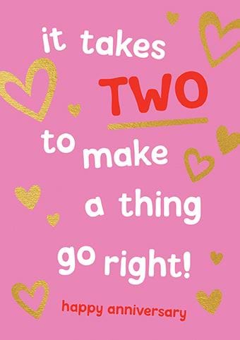 It Takes Two Anniversary Card