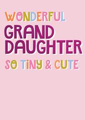 So Tiny & Cute New Baby Granddaughter Card