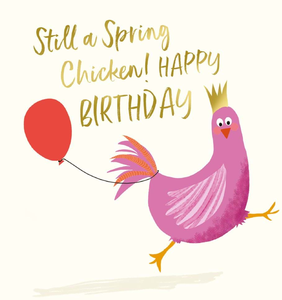 Still a Spring Chicken Birthday Card