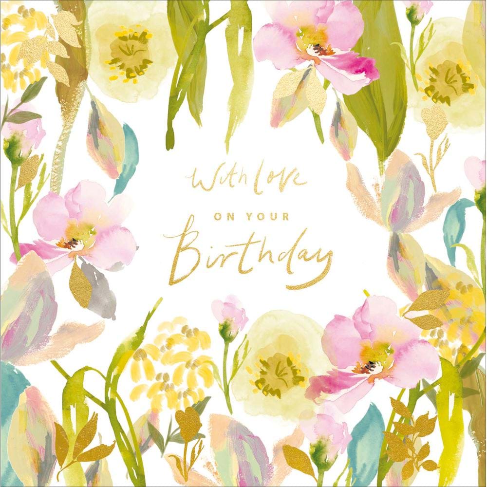 Floral With Love Birthday Card