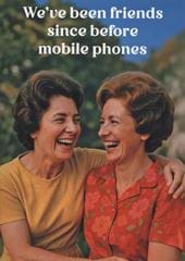 Since Before Mobile Phones Birthday Card