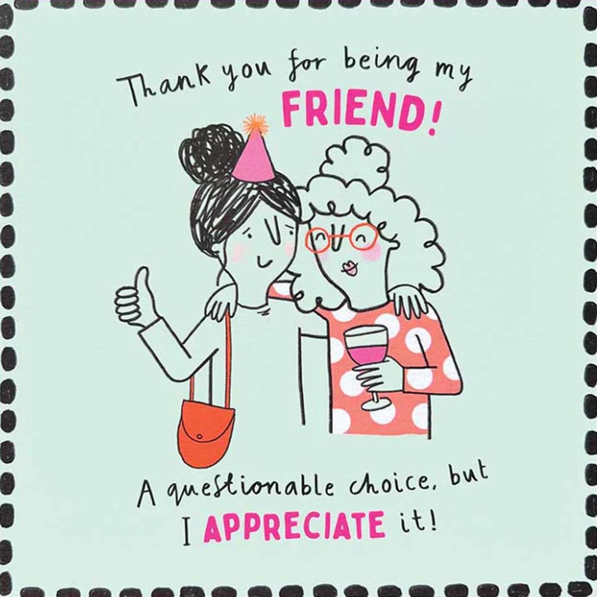 Questionable Choice Friend Birthday Card