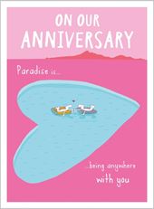 Paradise Our Anniversary Card