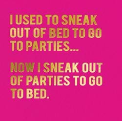 Sneak Out of Parties Birthday Card