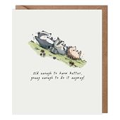 Know Better Birthday Card