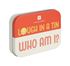 Laugh in a Tin Game - Who Am I?