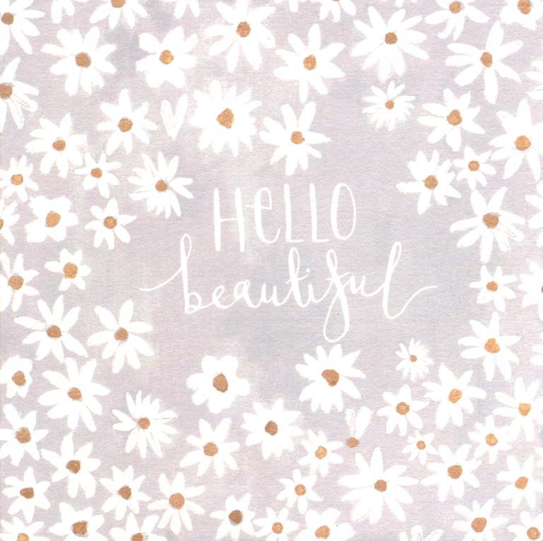 Hello Beautiful Greeting Card