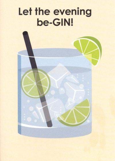 Let the Evening be-GIN Greeting Card