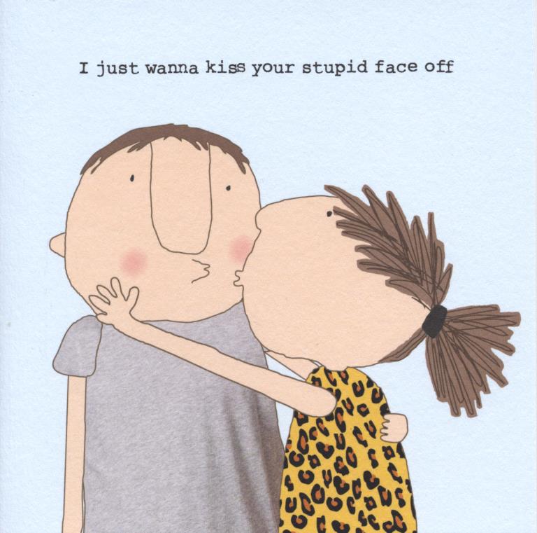 Kiss Your Face Off Valentine's Day Card