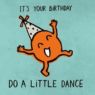 Do a Little Dance Birthday Card
