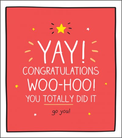 You Totally did it Congratulations Card
