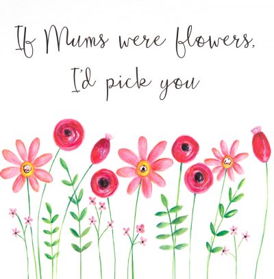 I'd Pick You Mother's Day Card