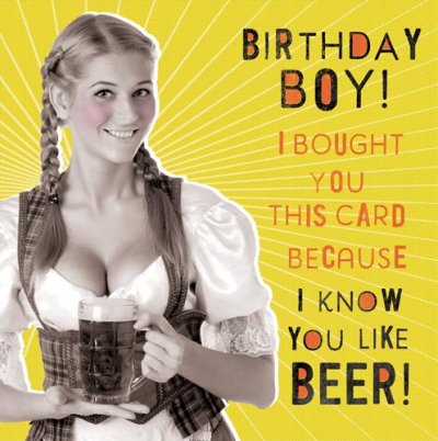 You Like Beer Birthday Card