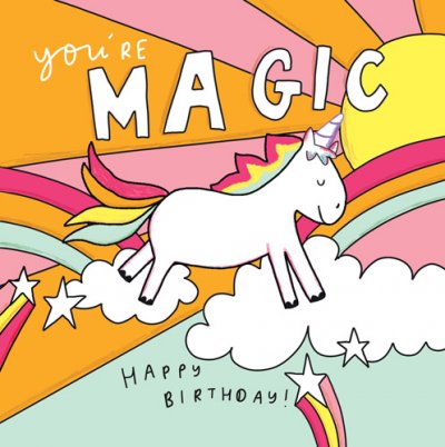 You're Magic Birthday Card