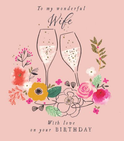 Prosecco Floral Wife Birthday Card