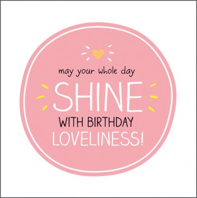 Shine Birthday Card