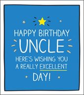 Excellent Day Uncle Birthday Card